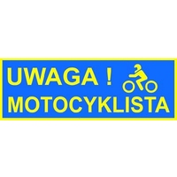 Naklejka magnetyczna - UWAGA! MOTOCYKLISTA 39x18 cm